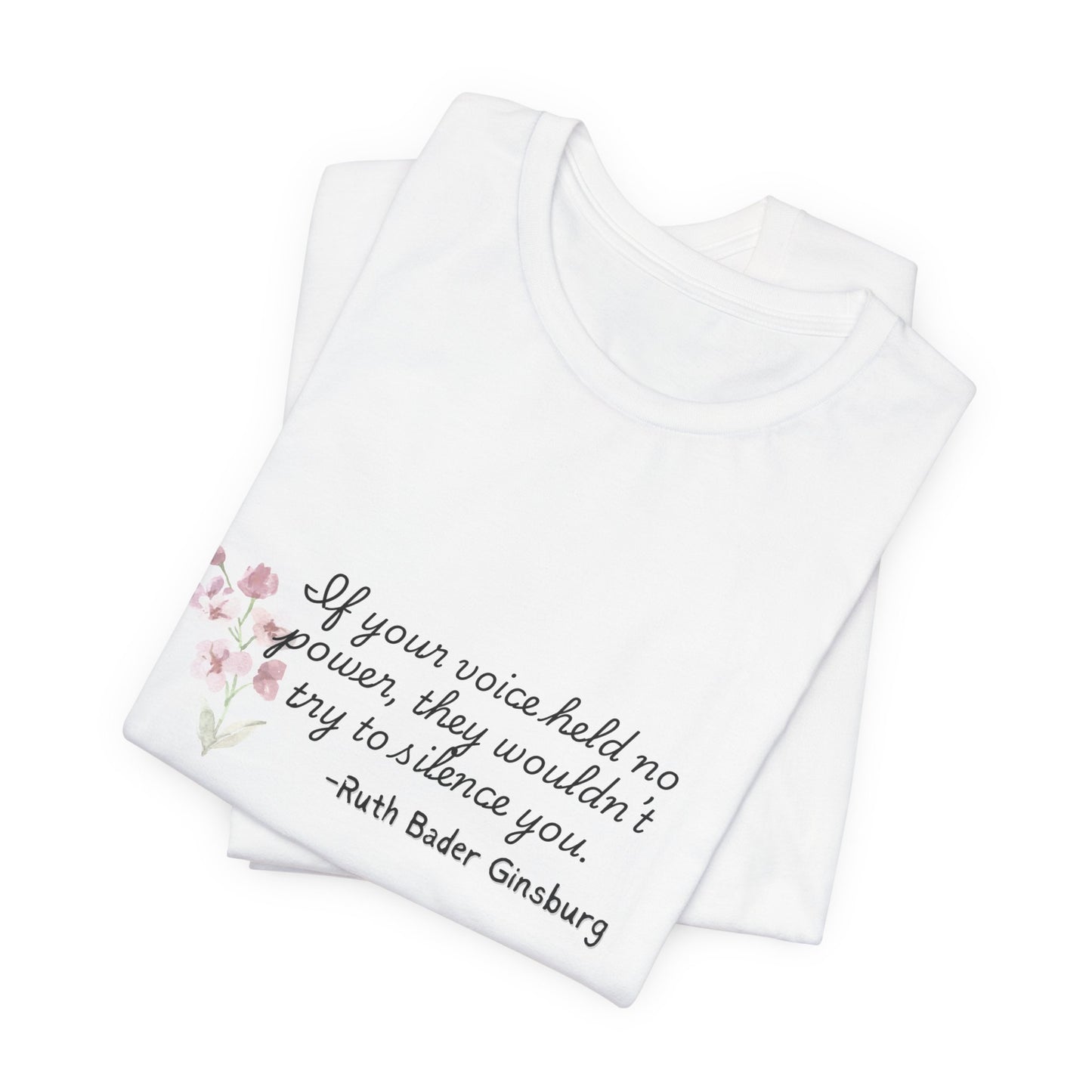 Your Voice has Power Tee