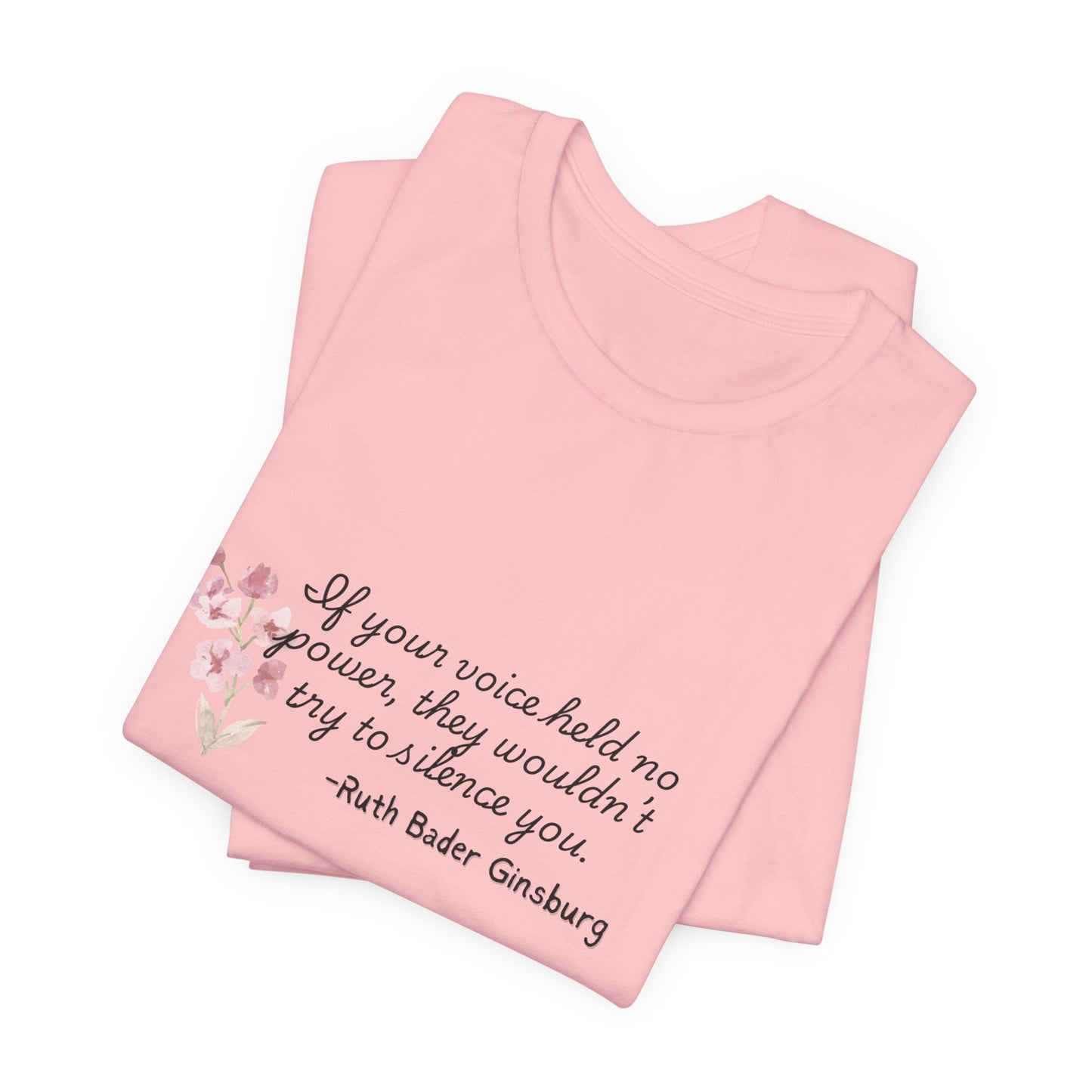 Your Voice has Power Tee