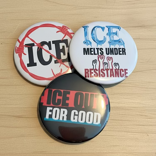 Ice Protest Buttons