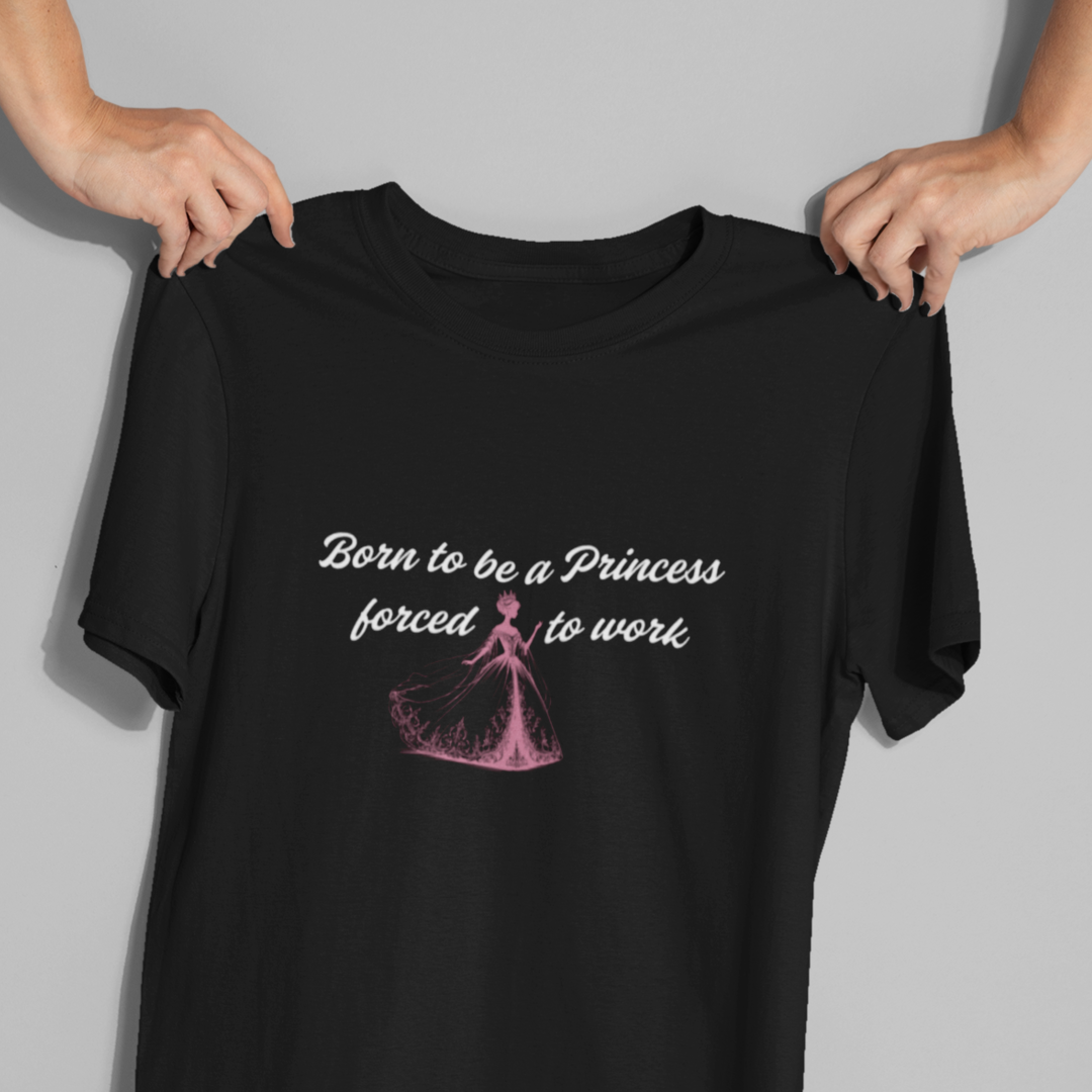 Born to be a Princess Shirt