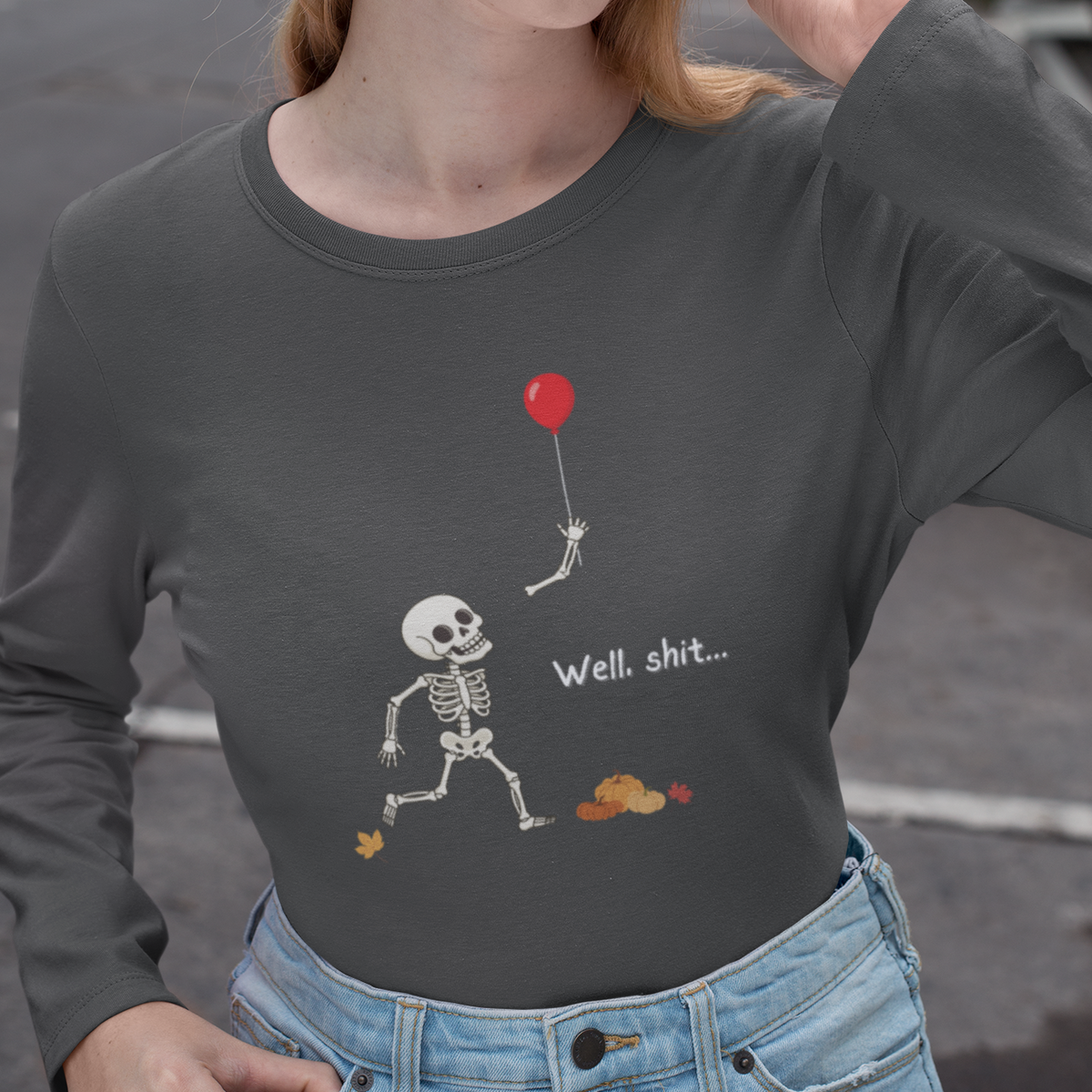 Well, Shit Skeleton Shirt