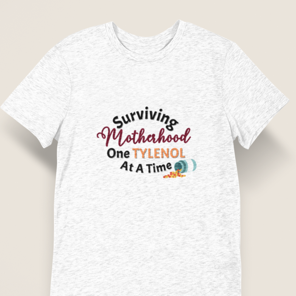 Surviving with Tylenol Tee