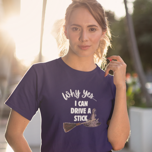 I can Drive a Stick -T-Shirt