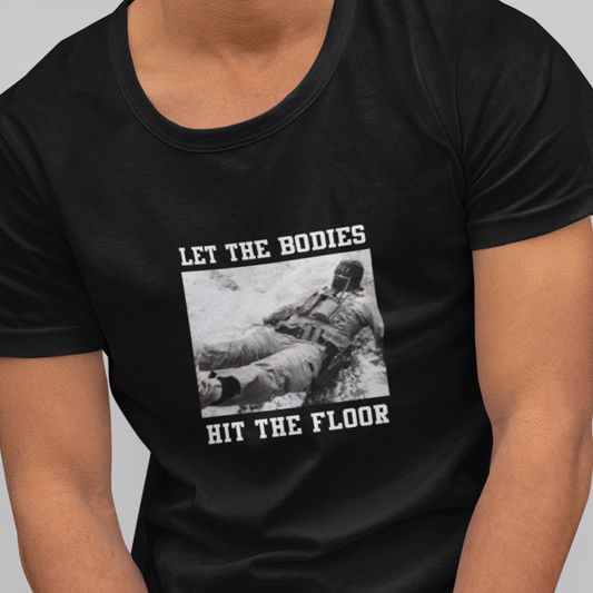 Bodies Hit the Floor Shirt