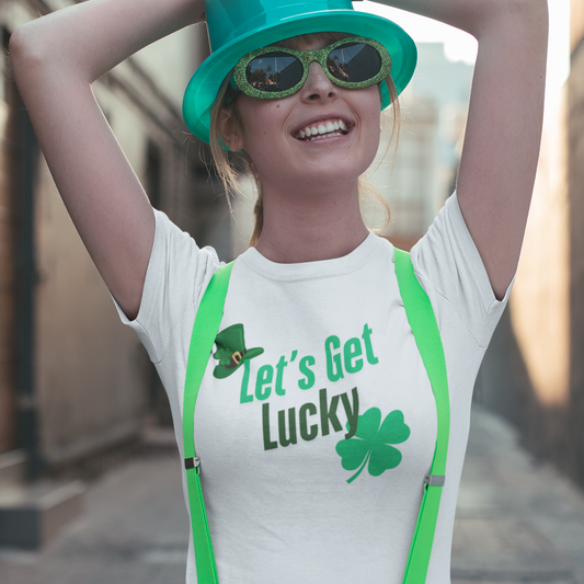 Let's Get Lucky, St. Patty Day Shirt